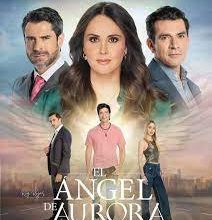 El Ángel de Aurora Capítulo